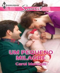 Um Pequeno Milagre – Carol M. Layola