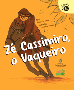 Zé Cassimiro, o Vaqueiro – Ronaldo Melo