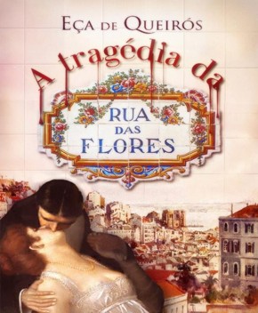 A Tragédia da Rua das Flores – Eça de Queirós