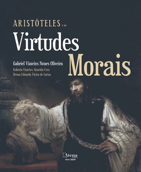 Aristóteles e as Virtudes Morais – Gabriel Nunes
