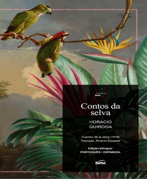 Contos da Selva – Horacio Quiroga