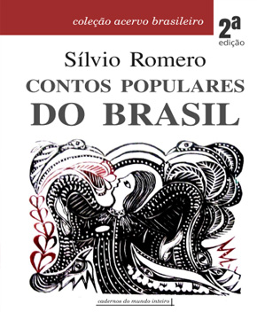 Contos Populares do Brasil – Sílvio Romero