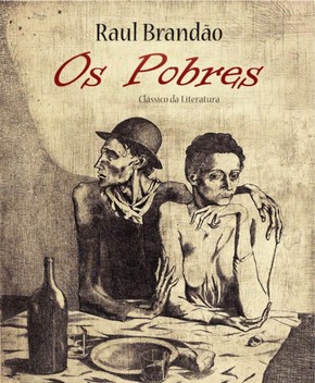 Os Pobres – Raul Brandão