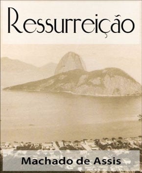Ressurreição – Machado de Assis